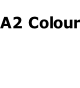 A2 Colour